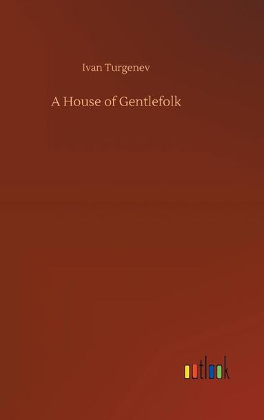 bokomslag A House of Gentlefolk