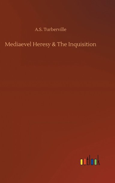 bokomslag Mediaevel Heresy & The Inquisition