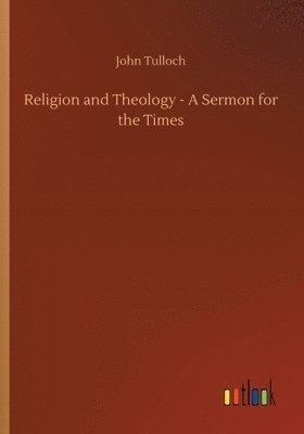 bokomslag Religion and Theology - A Sermon for the Times