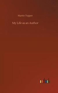 bokomslag My Life as an Author