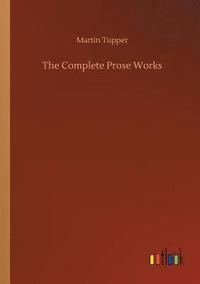 bokomslag The Complete Prose Works