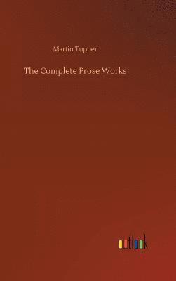 bokomslag The Complete Prose Works