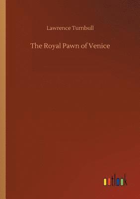 bokomslag Royal Pawn of Venice