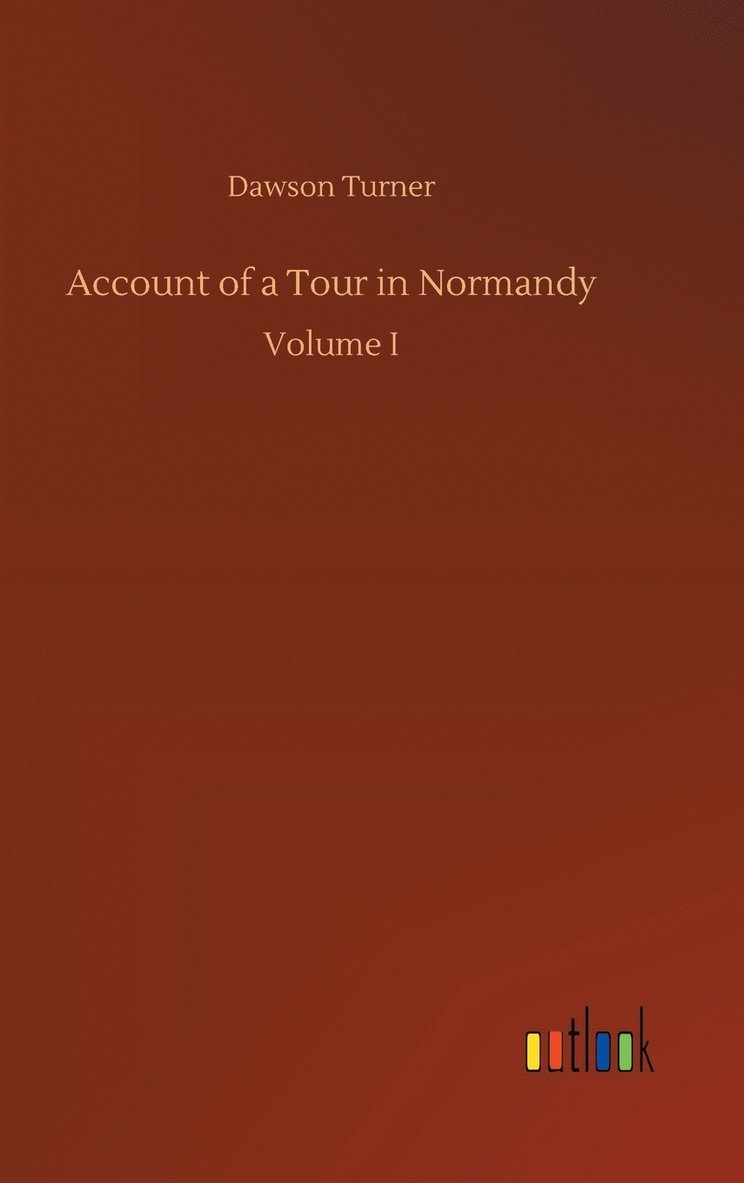 Account of a Tour in Normandy 1