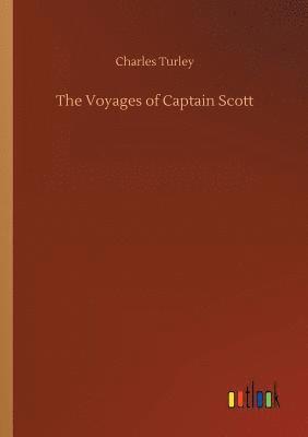 bokomslag The Voyages of Captain Scott