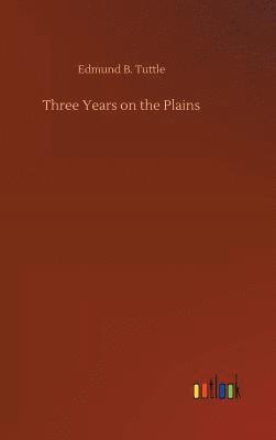 Three Years on the Plains 1