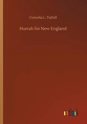 bokomslag Hurrah for New England