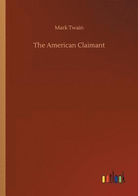 The American Claimant 1