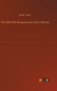 bokomslag $30,000 Bequest and other Stories