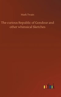 bokomslag curious Republic of Gondour and other whimsical Sketches