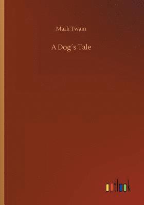 A Dog´s Tale