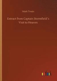bokomslag Extract from Captain Stormfield¿s Visit to Heaven