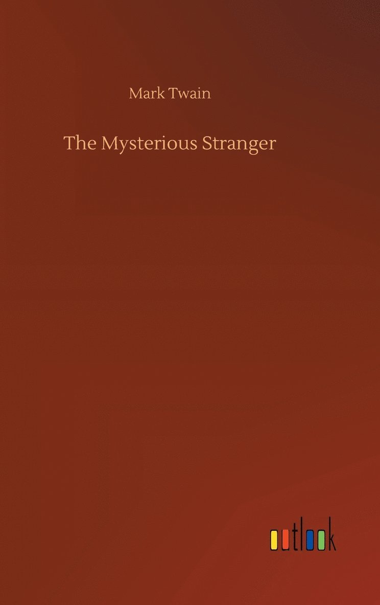 The Mysterious Stranger 1