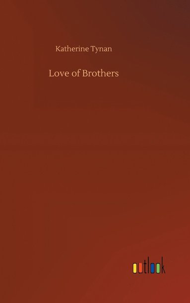 bokomslag Love of Brothers