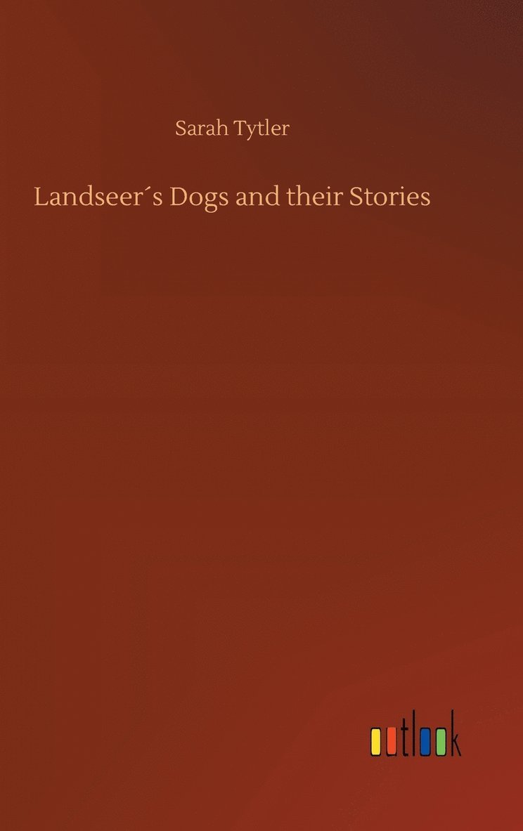 Landseers Dogs and their Stories 1