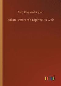 bokomslag Italian Letters of a Diplomats Wife