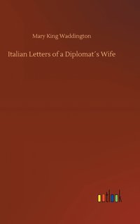 bokomslag Italian Letters of a Diplomats Wife