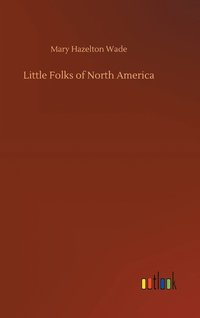 bokomslag Little Folks of North America