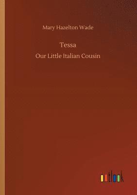 Mary Hazelton Wade - Tessa, Häftad