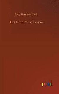 bokomslag Our Little Jewish Cousin