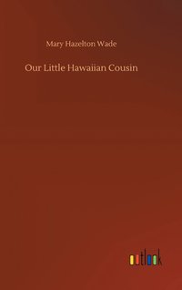bokomslag Our Little Hawaiian Cousin