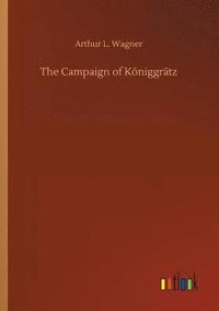 bokomslag The Campaign of Kniggrtz