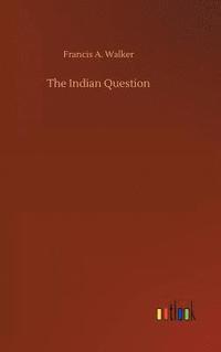 bokomslag The Indian Question