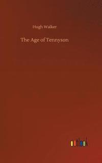 bokomslag The Age of Tennyson