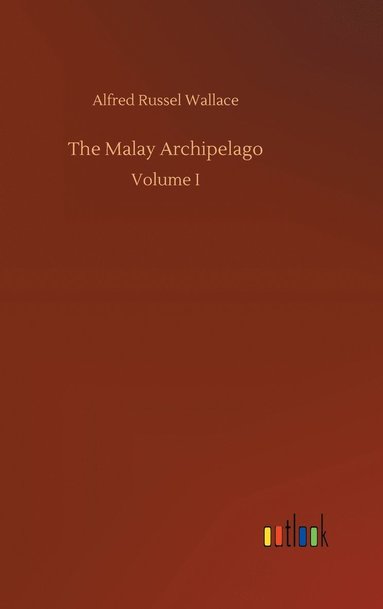 bokomslag The Malay Archipelago