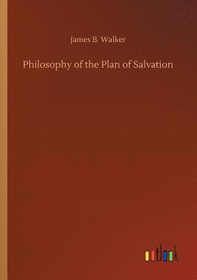 bokomslag Philosophy of the Plan of Salvation