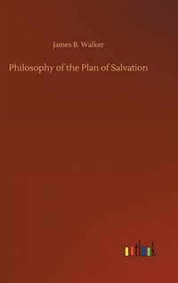 bokomslag Philosophy of the Plan of Salvation