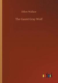 bokomslag Gaunt Gray Wolf