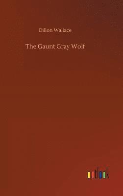 bokomslag Gaunt Gray Wolf