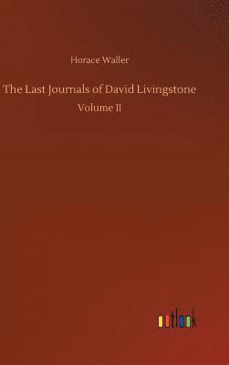 The Last Journals of David Livingstone 1