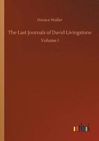 bokomslag Last Journals of David Livingstone