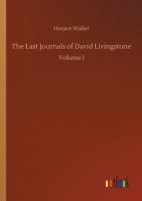 bokomslag Last Journals of David Livingstone