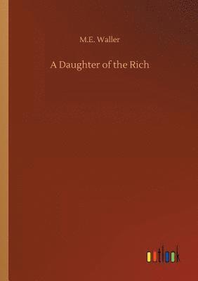 A Daughter of the Rich 1