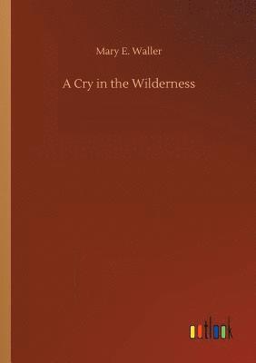 bokomslag Cry in the Wilderness