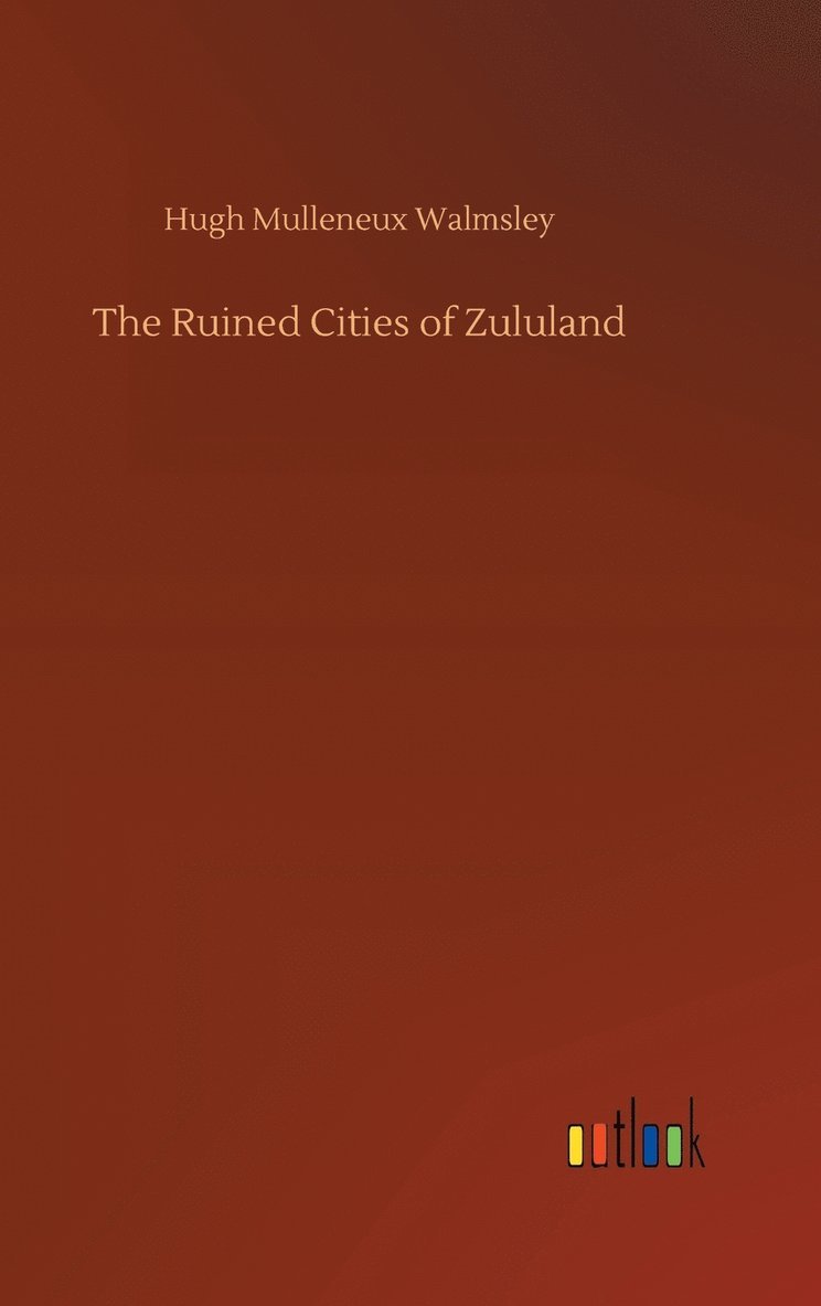 Ruined Cities of Zululand 1