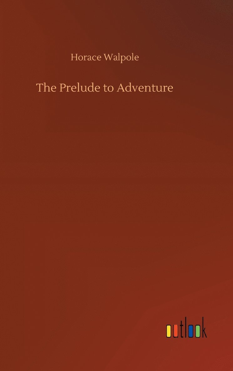 The Prelude to Adventure 1