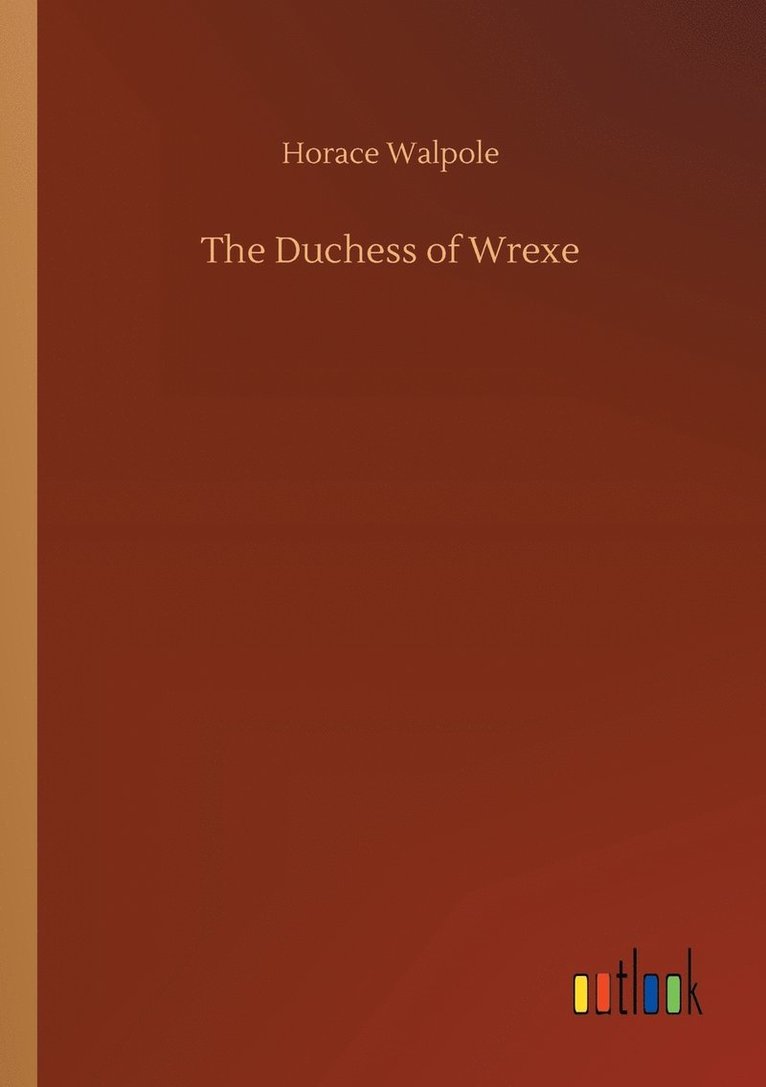 The Duchess of Wrexe 1