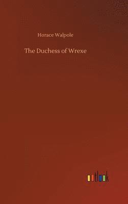 bokomslag The Duchess of Wrexe