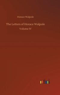 bokomslag The Letters of Horace Walpole