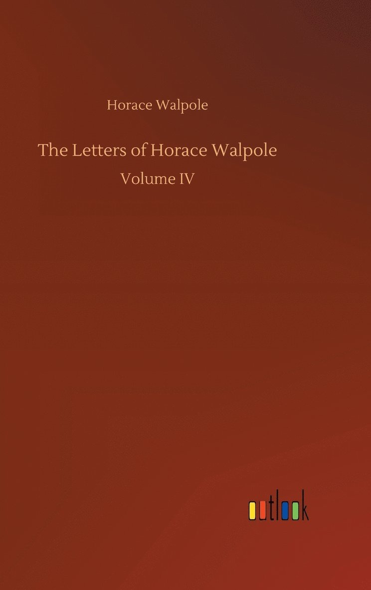 Letters of Horace Walpole