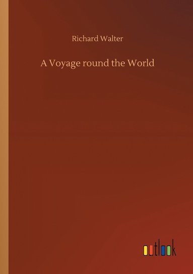 bokomslag A Voyage round the World