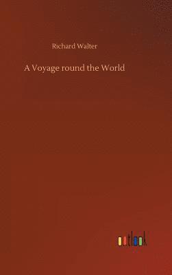 bokomslag A Voyage round the World