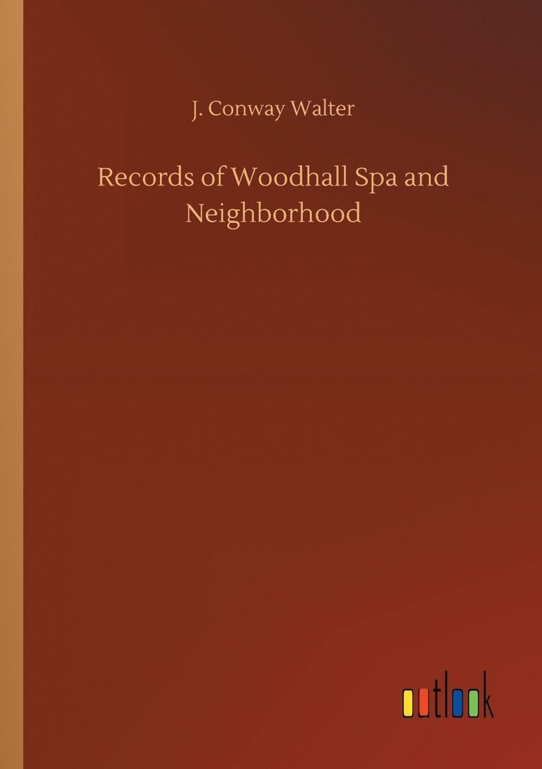 Records of Woodhall Spa and Neighborhood 1