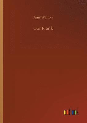 Amy Walton - Our Frank, Häftad