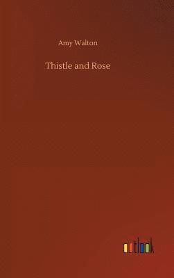 Thistle and Rose 1