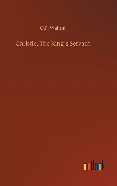 bokomslag Christie, The Kings Servant